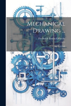 Paperback Mechanical Drawing ...: Working Drawings Book