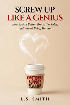 Paperback Screw Up Like a Genius Book