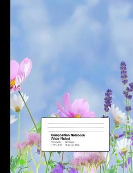 Paperback Composition Notebook Wide Ruled 7.44 X 9.69 Inches 100 Sheets / 200 Pages: Wildflower Meadow Book