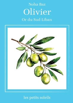Paperback Olivier: Or du sud Liban [French] Book