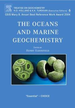 Paperback The Oceans and Marine Geochemistry: Treatise on Geochemistry, Volume 6 Book