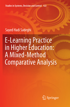 Paperback E-Learning Practice in Higher Education: A Mixed-Method Comparative Analysis Book