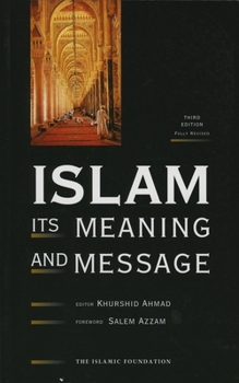 Paperback Islam: Its Meaning and Message Book
