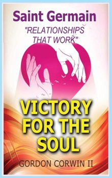Hardcover Victory for the Soul: Relationships That Work Book