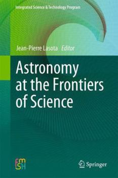 Paperback Astronomy at the Frontiers of Science Book