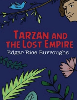 Paperback Tarzan and the Lost Empire (Annotated) Book