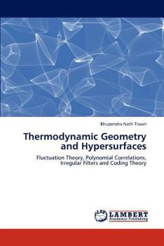 Paperback Thermodynamic Geometry and Hypersurfaces Book