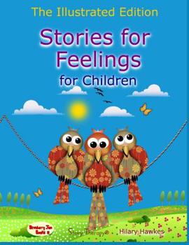 Paperback Stories for Feelings for children The Illustrated Edition Book