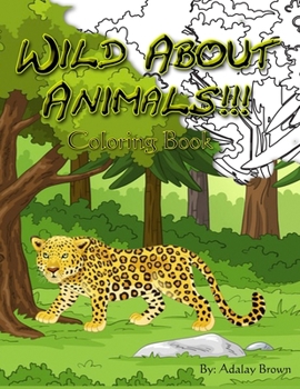 Paperback Wild About Animals!: Coloring Book