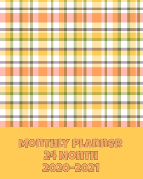 Monthly Planner, 24 Month, 2020-2021: Scheduler and Organizer