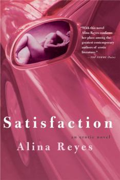 Paperback Satisfaction: An Erotic Novel Book