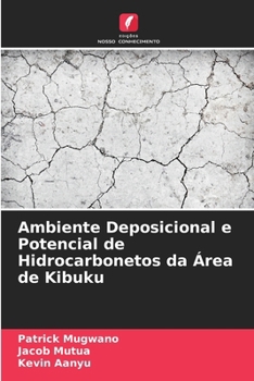 Paperback Ambiente Deposicional e Potencial de Hidrocarbonetos da Área de Kibuku [Portuguese] Book