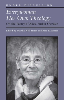 Paperback Everywoman Her Own Theology: On the Poetry of Alicia Suskin Ostriker Book