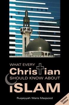 Paperback What Every Christian Should Know about Islam Book