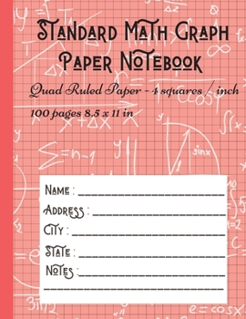 Paperback Standard Math Graph Paper Notebook - Quad Ruled Paper - 4 squares / inch: Composition Journal Graphing Paper Blank Simple Grid Paper for Math Science Book