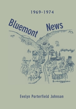 Paperback 1969-1974 Bluemont News Book
