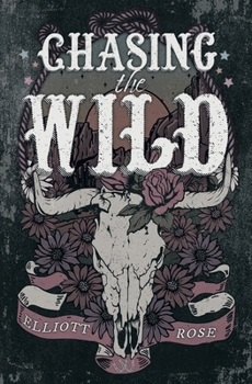 Chasing The Wild: An Ex-boyfriend's Dad, Age Gap Cowboy Romance (Crimson Ridge) - Book #1 of the Crimson Ridge