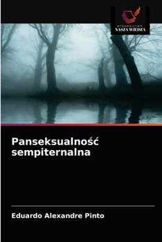 Paperback Panseksualno&#347;c sempiternalna [Polish] Book