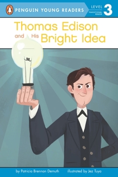 Thomas Edison and His Bright Idea - Book  of the Penguin Young Readers: Level 3