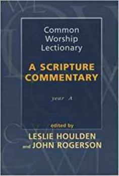 Paperback Common Worship Lectionary - A Scripture Commentary Year A Book