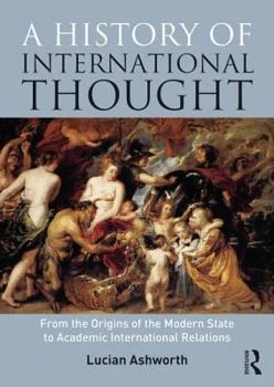 Paperback A History of International Thought: From the Origins of the Modern State to Academic International Relations Book