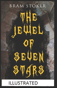 Paperback The Jewel of Seven Stars Illustrated Book