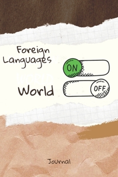 Foreign Languages On Word Off Journal: Journal or Planner for  Foreign Languages Lovers /  Retro Vintage  Foreign Languages Gift , (vintage journals ... handwritten diary, day book),  Lined Journal