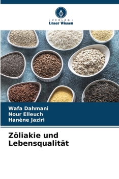 Paperback Zöliakie und Lebensqualität [German] Book