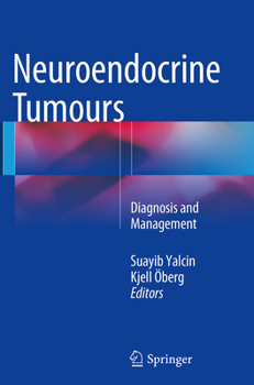 Paperback Neuroendocrine Tumours: Diagnosis and Management Book