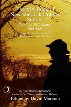 Paperback The MX Book of New Sherlock Holmes Stories Part XXI: 2020 Annual (1898-1923) Book
