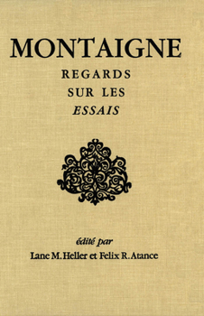 Paperback Montaigne: Regards Sur Les Essais [French] Book