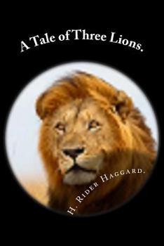 A Tale of Three Lions