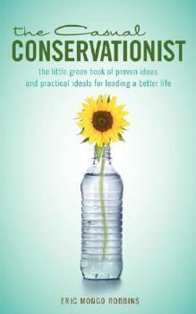 Paperback The Casual Conservationist Book