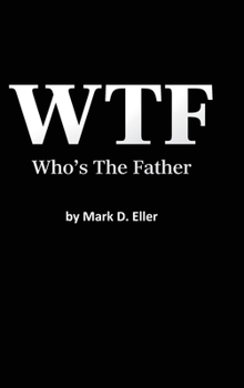 Hardcover WTF Who's The Father Book