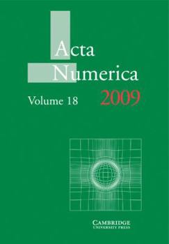 ACTA Numerica 2009: Volume 18 - Book #18 of the Acta Numerica Volumes