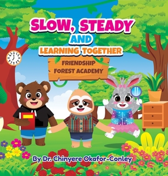 Hardcover Slow, Steady, And Learning Together. Bilingual Edition: English-Spanish Book