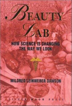 Library Binding Beauty Lab: How Science is Changing the Way We Look Book