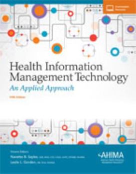 Hardcover Health Information Management Technology: An Applied Approach Book