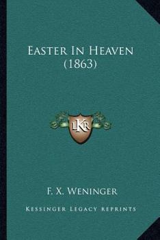 Paperback Easter In Heaven (1863) Book