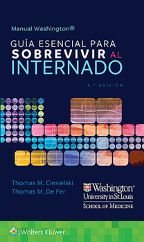 Paperback Manual Washington. Guía Esencial Para Sobrevivir Al Internado [Spanish] Book