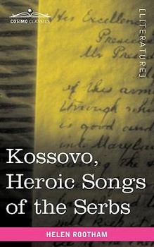 Kosšovo: Heroic Songs of the Serbs;