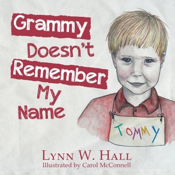 Paperback Grammy Doesn't Remember My Name Book