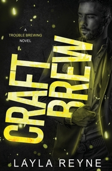 Craft Brew: A Trouble Brewing Novel