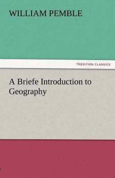 Paperback A Briefe Introduction to Geography Book