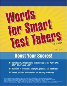 Paperback Words for Smart Test Takers: The Tools You Need for High Scores on College, Graduate, and Professional School Admissions Tests Book