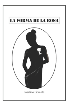 Paperback La Forma de la Rosa [Spanish] Book