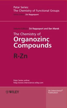 Hardcover The Chemistry of Organozinc Compounds, 2 Part Set: R-Zn Book