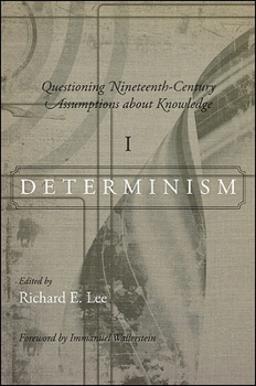Paperback Questioning Nineteenth-Century Assumptions about Knowledge, Volume 1: Determinism Book