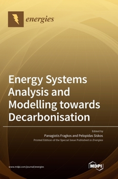Hardcover Energy Systems Analysis and Modelling towards Decarbonisation Book