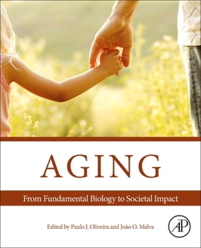 Paperback Aging: From Fundamental Biology to Societal Impact Book